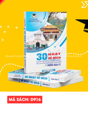 30 Ngày về đích môn Địa Lý (luyện thi ĐH, Đánh giá năng lực)